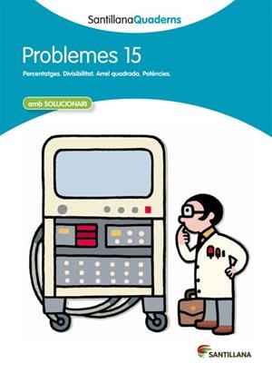Q. PROBLEMES 15 (SANTILLANA QUADERNS) | 9788468014104 | Llibreria La Gralla | Llibreria online de Granollers
