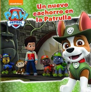 UN NUEVO CACHORRO EN LA PATRULLA (PAW PATROL - PATRULLA CANINA. PRIMERAS LECTURA | 9788448849696 | NICKELODEON | Llibreria La Gralla | Librería online de Granollers