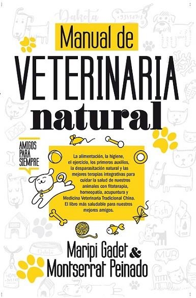 MANUAL DE VETERINARIA NATURAL | 9788417057169 | GADET CASTAÑO, MARIPI/PEINADO, MONTSERRAT | Llibreria La Gralla | Llibreria online de Granollers