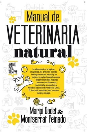 MANUAL DE VETERINARIA NATURAL | 9788417057169 | GADET CASTAÑO, MARIPI/PEINADO, MONTSERRAT | Llibreria La Gralla | Librería online de Granollers