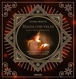 MAGIA CON VELAS PARA PRINCIPIANTES | 9788416344178 | WEBSTER, RICHARD | Llibreria La Gralla | Llibreria online de Granollers