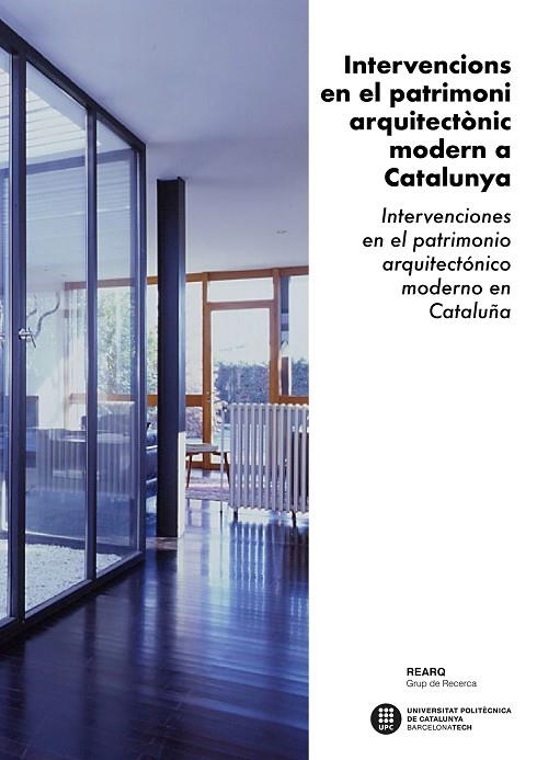 INTERVENCIONS EN EL PATRIMONI ARQUITECTÒNIC MODERN A CATALUNYA (CAT/CAST) | 9788498806595 | DÍAZ GÓMEZ, CÉSAR/LLOBET RIBEIRO, XAVIER/SOLANELLAS TERÉS, ÀNGEL/SOLANELLAS TERÉS, ROSA | Llibreria La Gralla | Librería online de Granollers
