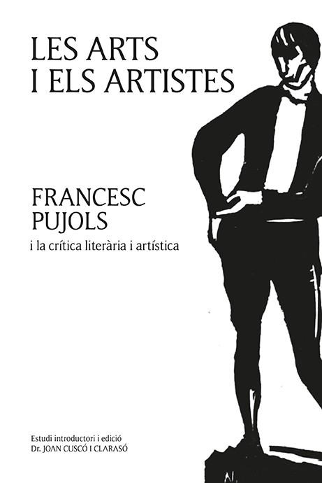 ARTS I ELS ARTISTES, LES | 9788416445233 | PUJOLS, FRANCESC | Llibreria La Gralla | Llibreria online de Granollers