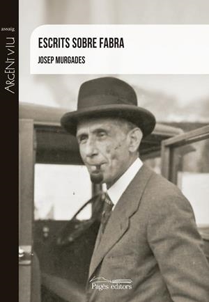 ESCRITS SOBRE FABRA | 9788499759289 | MURGADES, JOSEP | Llibreria La Gralla | Librería online de Granollers