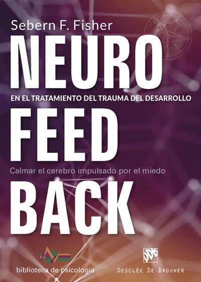 NEUROFEEDBACK  | 9788433029522 | FISHER, SEBERN F. | Llibreria La Gralla | Librería online de Granollers