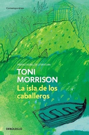 ISLA DE LOS CABALLEROS, LA (DEBOLSILLO 320/2) | 9788497932639 | MORRISON, TONI | Llibreria La Gralla | Librería online de Granollers