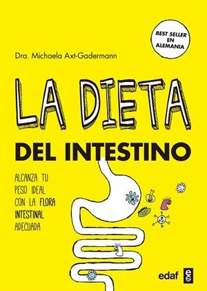 DIETA DEL INTESTINO, LA | 9788441438224 | AXT-GADERMANN, DRA. MICHAELA | Llibreria La Gralla | Llibreria online de Granollers
