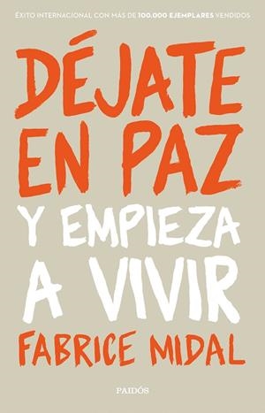 DÉJATE EN PAZ | 9788449334085 | MIDAL, FABRICE | Llibreria La Gralla | Librería online de Granollers