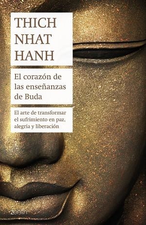 CORAZÓN DE LAS ENSEÑANZAS DE BUDA, EL | 9788408180968 | HANH, THICH NHAT | Llibreria La Gralla | Librería online de Granollers
