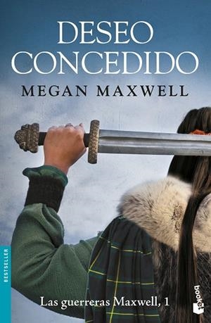 GUERRERAS MAXWELL 1. DESEO CONCEDIDO (BOLSILLO) | 9788408181125 | MAXWELL, MEGAN | Llibreria La Gralla | Llibreria online de Granollers