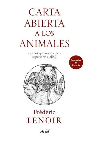 CARTA ABIERTA A LOS ANIMALES | 9788434427303 | LENOIR, FRÉDÉRIC | Llibreria La Gralla | Llibreria online de Granollers