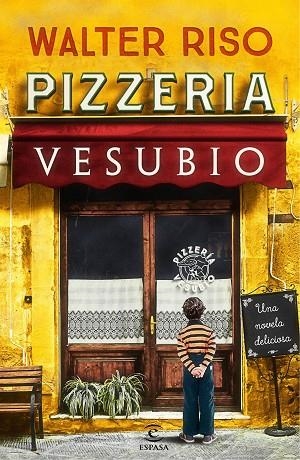 PIZZERÍA VESUBIO | 9788467050547 | RISO, WALTER | Llibreria La Gralla | Llibreria online de Granollers