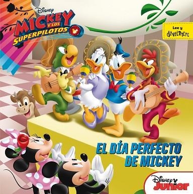 MICKEY Y LOS SUPERPILOTOS. EL DÍA PERFECTO DE MICKEY | 9788416917303 | DISNEY | Llibreria La Gralla | Llibreria online de Granollers