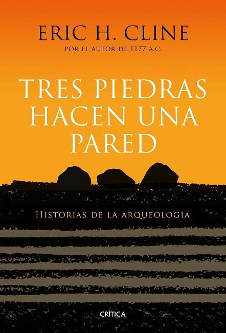 TRES PIEDRAS HACEN UNA PARED | 9788417067267 | CLINE, ERIC H. | Llibreria La Gralla | Librería online de Granollers