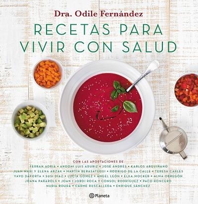 RECETAS PARA VIVIR CON SALUD | 9788408180623 | FERNÁNDEZ, ODILE | Llibreria La Gralla | Librería online de Granollers