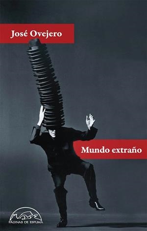 MUNDO EXTRAÑO | 9788483932315 | OVEJERO, JOSÉ | Llibreria La Gralla | Librería online de Granollers