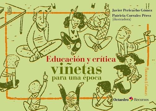 EDUCACIÓN Y CRÍTICA: VIÑETAS PARA UNA ÉPOCA | 9788499219998 | PERICACHO GÓMEZ, JAVIER | Llibreria La Gralla | Librería online de Granollers