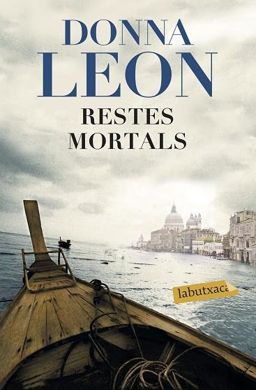 RESTES MORTALS (BUTXACA) | 9788417031565 | LEON, DONNA | Llibreria La Gralla | Llibreria online de Granollers