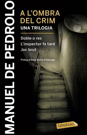 A L'OMBRA DEL CRIM: UNA TRILOGIA (BUTXACA) | 9788417031404 | PEDROLO, MANUEL DE | Llibreria La Gralla | Llibreria online de Granollers