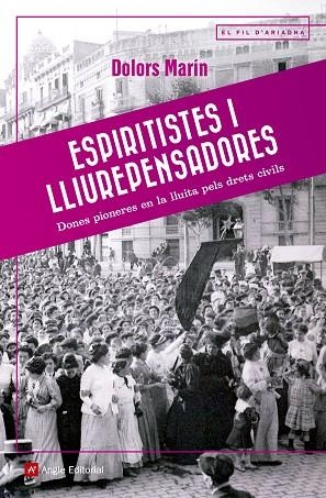 ESPIRITISTES I LLIUREPENSADORES | 9788417214036 | MARÍN SILVESTRE, DOLORS | Llibreria La Gralla | Llibreria online de Granollers