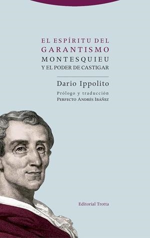 ESPÍRITU DEL GARANTISMO, EL | 9788498796933 | IPPOLITO, DARIO | Llibreria La Gralla | Librería online de Granollers