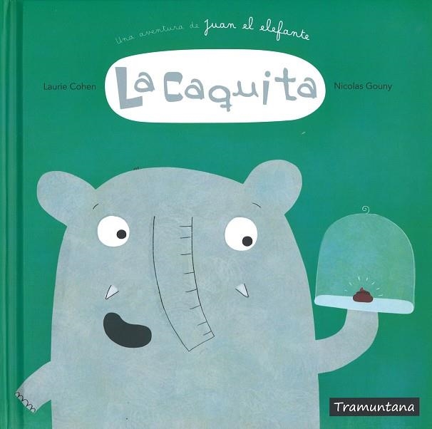 CAQUITA, LA | 9788416578825 | GOUNY GOUNY, NICOLAS | Llibreria La Gralla | Llibreria online de Granollers
