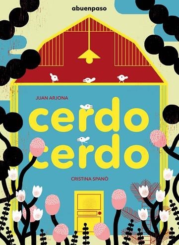 CERDO CERDO | 9788494744600 | ARJONA VÁZQUEZ, JUAN | Llibreria La Gralla | Librería online de Granollers