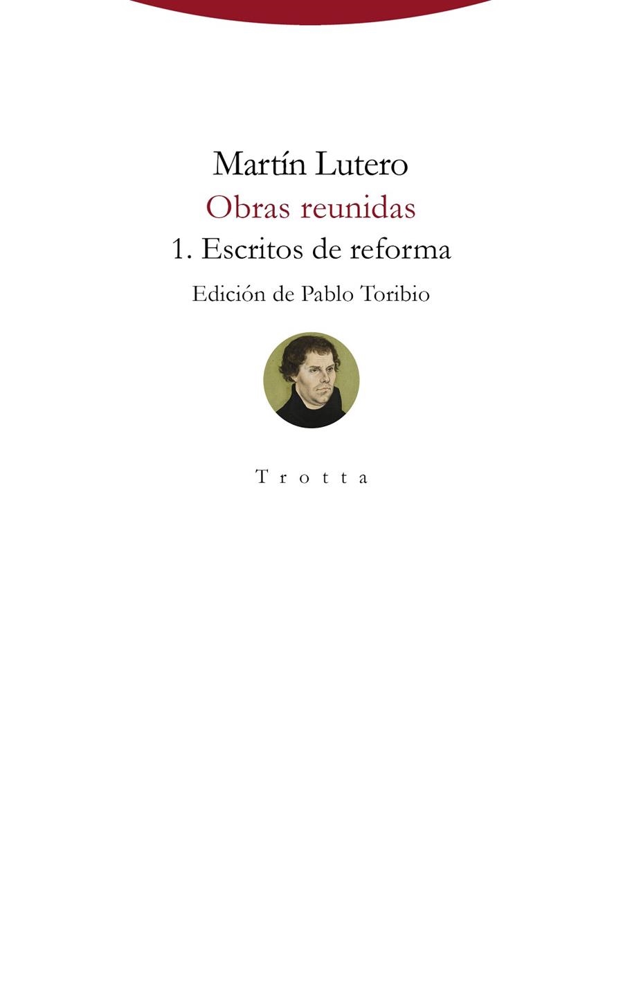 OBRAS REUNIDAS 1. ESCRITOS DE REFORMA | 9788498797152 | LUTERO, MARTÍN | Llibreria La Gralla | Llibreria online de Granollers