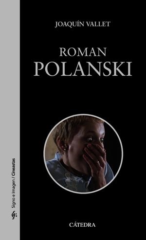 ROMAN POLANSKI | 9788437637716 | VALLET RODRIGO, JOAQUÍN | Llibreria La Gralla | Librería online de Granollers