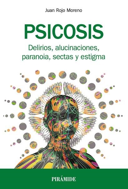 PSICOSIS | 9788436838831 | ROJO MORENO, JUAN | Llibreria La Gralla | Librería online de Granollers