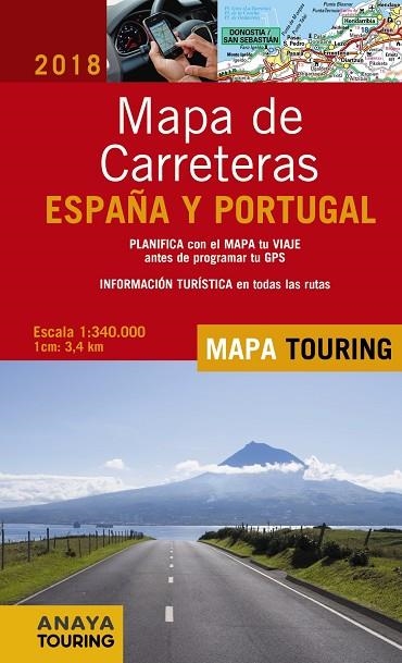 MAPA DE CARRETERAS DE ESPAÑA Y PORTUGAL 1:340.000, 2018 | 9788491580881 | ANAYA TOURING | Llibreria La Gralla | Llibreria online de Granollers