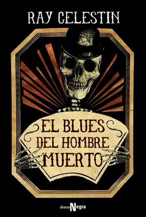 BLUES DEL HOMBRE MUERTO, EL | 9788491810117 | CELESTIN, RAY | Llibreria La Gralla | Llibreria online de Granollers