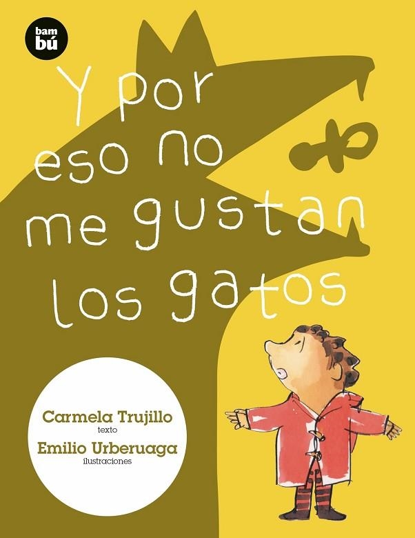 Y POR ESO NO ME GUSTAN LOS GATOS | 9788483435458 | FERNÁNDEZ TRUJILLO, CARMELA | Llibreria La Gralla | Librería online de Granollers