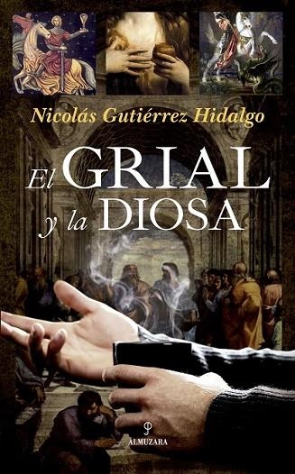 GRIAL Y LA DIOSA, EL | 9788417229429 | GUTIÉRREZ HIDALGO, NICOLÁS | Llibreria La Gralla | Llibreria online de Granollers