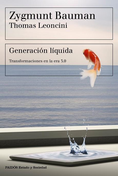 GENERACIÓN LÍQUIDA | 9788449334108 | BAUMAN, ZYGMUNT/LEONCINI, THOMAS | Llibreria La Gralla | Librería online de Granollers