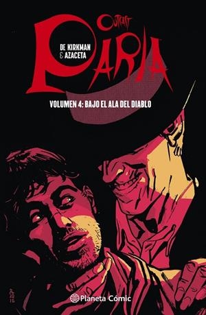 OUTCAST PARIA 4 | 9788491467427 | KIRKMAN, ROBERT/AZACETA, PAUL | Llibreria La Gralla | Librería online de Granollers