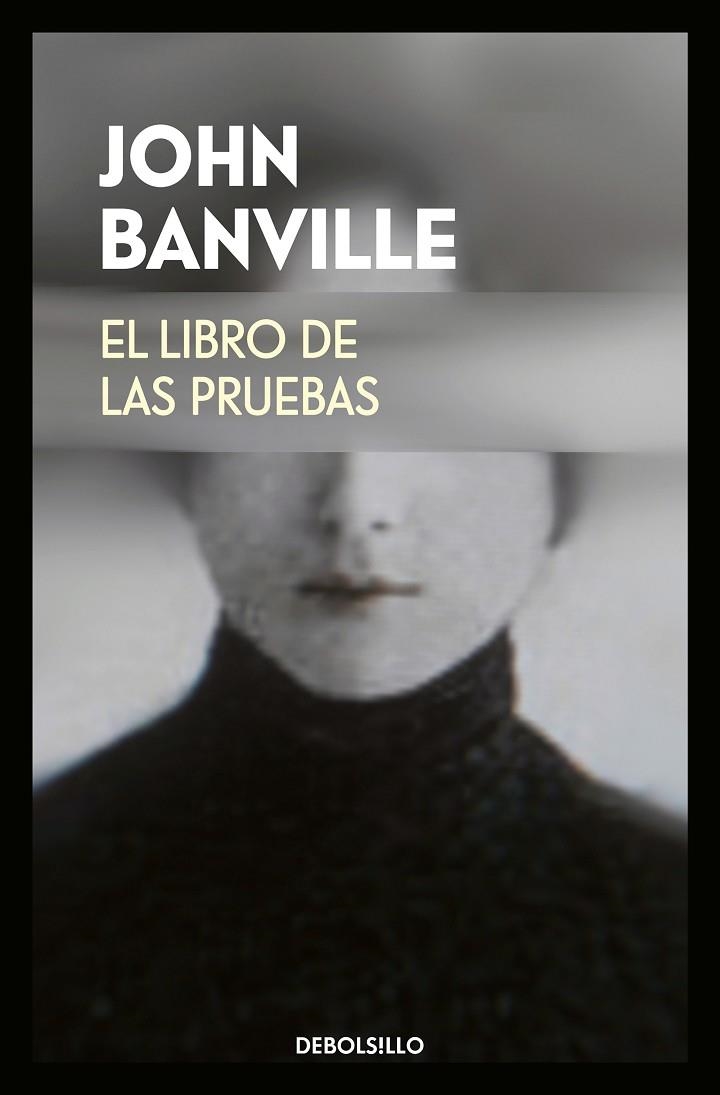 LIBRO DE LAS PRUEBAS, EL (BOLSILLO) | 9788466342940 | BANVILLE, JOHN | Llibreria La Gralla | Llibreria online de Granollers