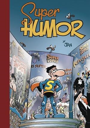 SUPER HUMOR 19. SUPER LOPEZ | 9788466662789 | JAN | Llibreria La Gralla | Llibreria online de Granollers