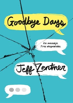 GOODBYE DAYS | 9788490438985 | ZENTNER, JEFF | Llibreria La Gralla | Llibreria online de Granollers