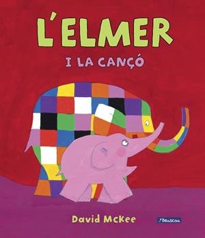 ELMER I LA CANÇÓ, L' | 9788448849429 | MCKEE, DAVID | Llibreria La Gralla | Llibreria online de Granollers