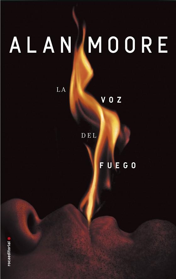 VOZ DEL FUEGO, LA | 9788416867950 | MOORE, ALAN | Llibreria La Gralla | Llibreria online de Granollers