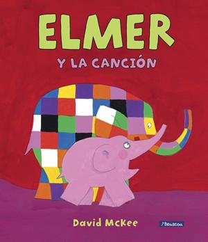ELMER Y LA CANCIÓN | 9788448849412 | MCKEE, DAVID | Llibreria La Gralla | Librería online de Granollers