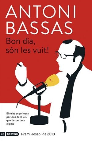 BON DIA, SÓN LES VUIT! | 9788497102728 | BASSAS, ANTONI | Llibreria La Gralla | Llibreria online de Granollers