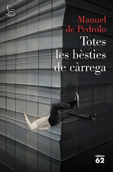 TOTES LES BÈSTIES DE CÀRREGA | 9788429776553 | PEDROLO, MANUEL DE | Llibreria La Gralla | Llibreria online de Granollers