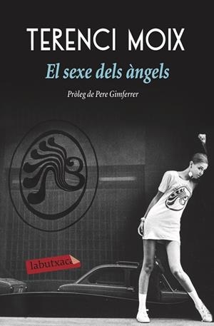 SEXE DELS ÀNGELS, EL (BUTXACA) | 9788417031596 | MOIX, TERENCI | Llibreria La Gralla | Llibreria online de Granollers
