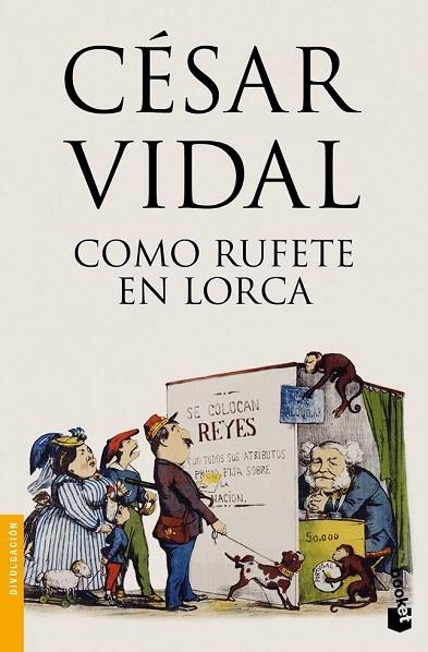 COMO RUFETE EN LORCA (BOOKET) | 9788467007008 | VIDAL, CÉSAR | Llibreria La Gralla | Llibreria online de Granollers