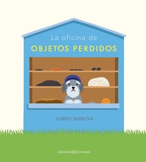 OFICINA DE OBJETOS PERDIDOS, LA | 9788426144669 | SHIBUYA, JUNKO | Llibreria La Gralla | Llibreria online de Granollers