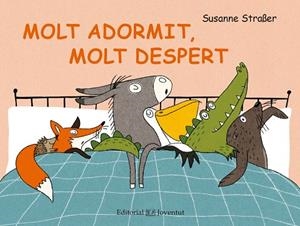 MOLT ADORMIT, MOLT DESPERT | 9788426144614 | STRAßER, SUSANNE | Llibreria La Gralla | Librería online de Granollers