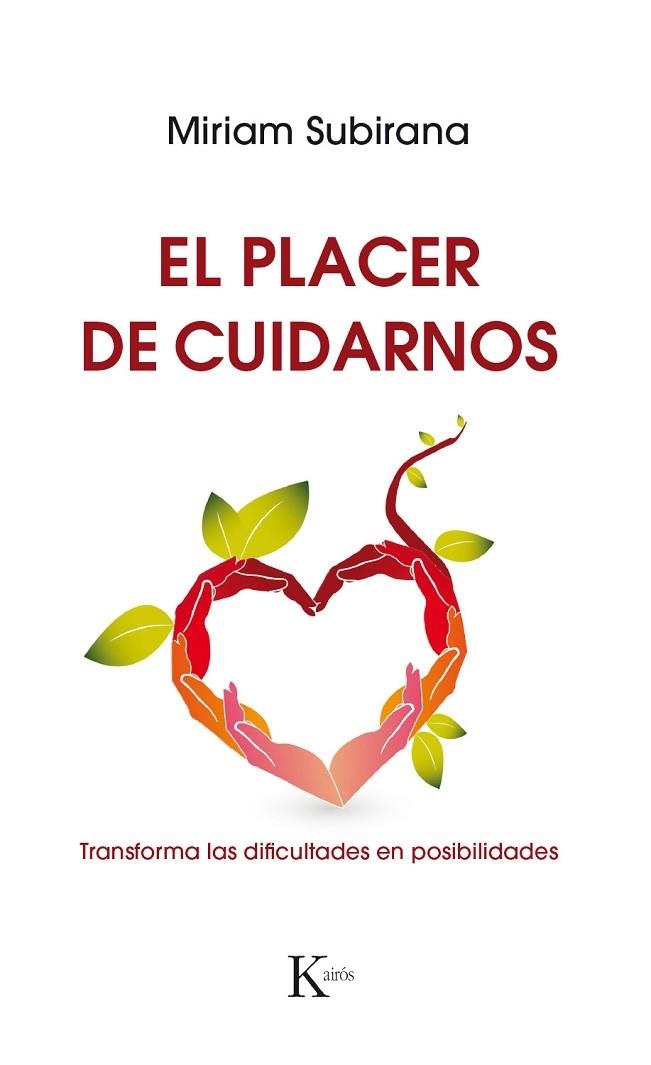 PLACER DE CUIDARNOS, EL | 9788499886220 | SUBIRANA VILANOVA, MIRIAM | Llibreria La Gralla | Librería online de Granollers