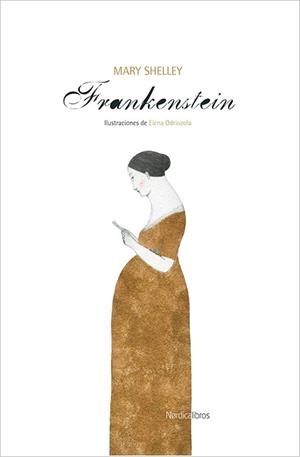 FRANKENSTEIN (EDICIÓN BICENTENARIO) | 9788417281298 | SHELLEY, MARY/ ODRIOZOLA, ELENA | Llibreria La Gralla | Librería online de Granollers